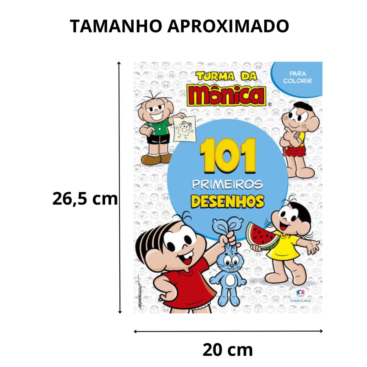 Livro Infantil Para Colorir 101 Primeiros Desenhos Turma Da Mônica - Ciranda Cultural Livro Infantil Para Colorir 101 Primeiros Desenhos Turma Da Mônica - Ciranda Cultural